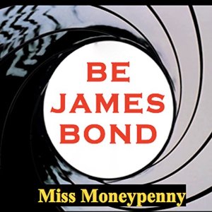 Be James Bond